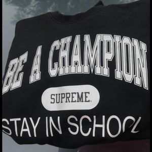Supreme Champion Stay In School crew neck size L